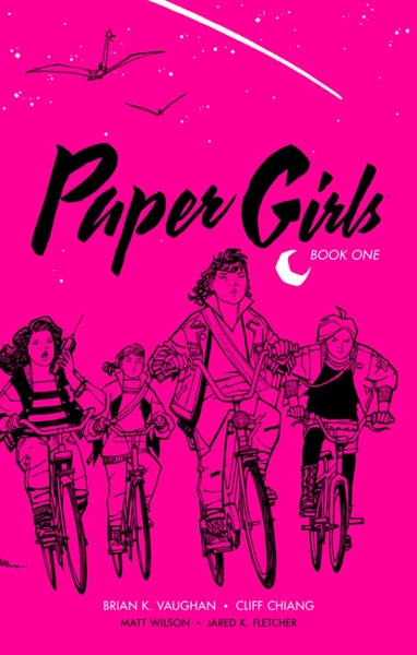 IMAGE COMICS Paper Girls Book One Graphic Novel (Hardcover) 3 IMAGE COMICS Paper Girls Book One Graphic Novel (Hardcover)
