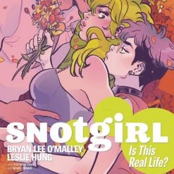 IMAGE COMICS Snotgirl Volume 3 Is This Real Life? Graphic Novel