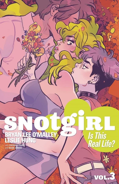 IMAGE COMICS Snotgirl Volume 3 Is This Real Life? Graphic Novel 3 IMAGE COMICS Snotgirl Volume 3 Is This Real Life? Graphic Novel