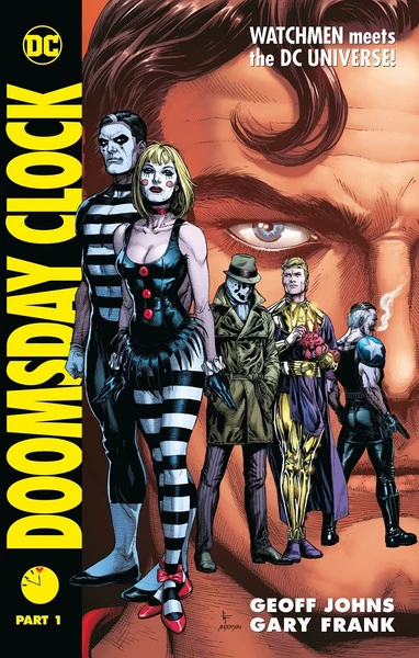 DC COMICS Doomsday Clock Part 1 Graphic Novel (Hardcover) 3 DC COMICS Doomsday Clock Part 1 Graphic Novel (Hardcover)